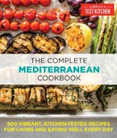 book The Complete Mediterranean Cookbook: 500 Vibrant, Kitchen-Tested Recipes for Living and Eating Well Every Day