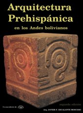 book Arquitectura Prehispánica en los Andes Bolivianos