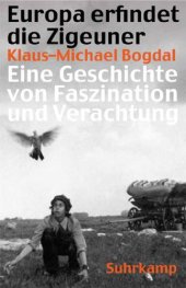 book Europa erfindet die Zigeuner-Eine Geschichte von Faszination und Verachtung