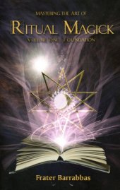 book Mastering the art of ritual magick