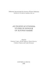 book "Ad Ingenii Acuitionem". Studies in Honour of Alfonso Maierù