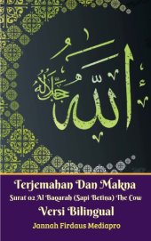 book Terjemahan Dan Makna Surat 02 Al-Baqarah (Sapi Betina) The Cow Versi Bilingual