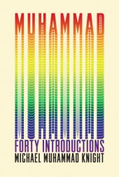 book Muhammad: Forty Introductions