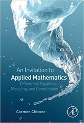 book An Invitation to Applied Mathematics: Differential Equations, Modeling, and Computation