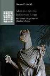 book Man and animal in Severan Rome: the literary imagination of Claudius Aelianus