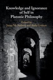 book Knowledge and Ignorance of Self in Platonic Philosophy