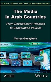 book The Media in Arab Countries: From Development Theories to Cooperation Policies