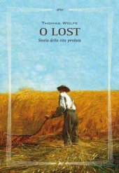 book O lost. Storia della vita perduta