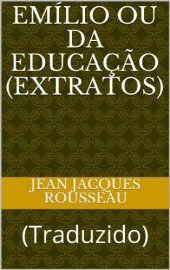 book Emílio ou da Educação (Extratos)