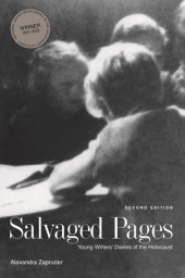 book Salvaged Pages: Young Writers’ Diaries of the Holocaust