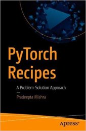 book PyTorch Recipes: A Problem-Solution Approach