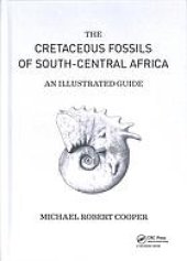 book The cretaceous fossils of South-Central Africa : an illustrated guide