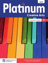 book Platinum creative arts. Grade 7, Learner’s book