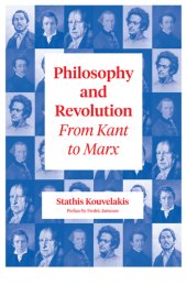 book Philosophy and Revolution From Kant to Marx