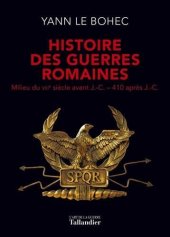 book Histoire des guerres romaines