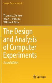 book The Design and Analysis of Computer Experiments