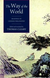 book The Way of the World: Readings in Chinese Philosophy