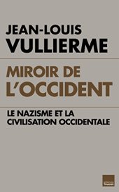 book Miroir de l’Occident : Le nazisme et la civilisation occidentale