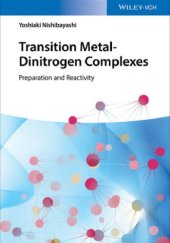 book Transition Metal-Dinitrogen Complexes: Preparation and Reactivity