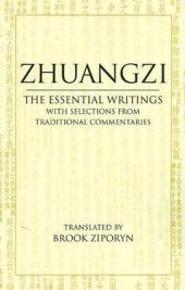 book Zhuangzi: The Essential Writings: With Selections from Traditional Commentaries