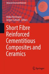 book Short Fibre Reinforced Cementitious Composites and Ceramics