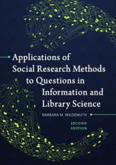 book Applications of Social Research Methods to Questions in Information and Library Science