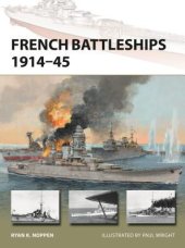 book French Dreadnoughts and Fast Battleships 1914–70