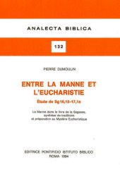 book Entre la Manne et l’Eucharistie : étude de Sg 16,15-17, 1a