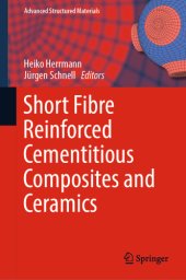 book Short Fibre Reinforced Cementitious Composites and Ceramics