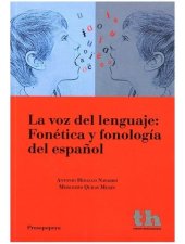 book La voz del lenguaje: Fonética y fonología del español