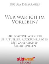 book Wer war ich im Vorleben -PositiveWirkungSpirituellerRückführungen