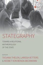 book Stategraphy: Toward a Relational Anthropology of the State