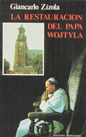 book La restauración del papa Wojtyła