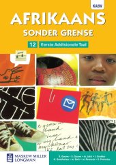 book Afrikaans sonder grense. Graad 12, Eerste addisionele taal, Leerderboek