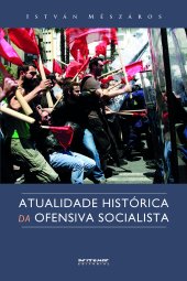 book Atualidade histórica da ofensiva socialista: uma alternativa radical ao sistema parlamentar