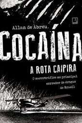 book Cocaína: a rota caipira