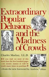 book Extraordinary Popular Delusions and the Madness of Crowds