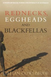 book Rednecks, Eggheads and Blackfellas: A Study of Racial Power and Intimacy in Australia