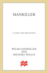 book Mankiller: A Chief and Her People