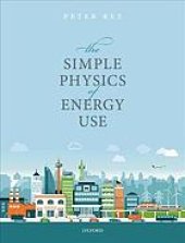 book The simple physics of energy use