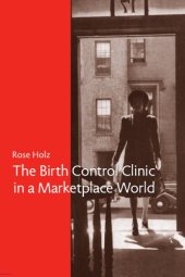 book The Birth Control Clinic in a Marketplace World