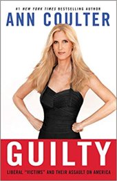 book Guilty: Liberal "Victims" and Their Assault on America