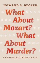 book What About Mozart? What About Murder?: Reasoning From Cases