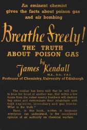 book Breathe Freely! The Truth About Poison Gas