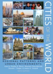 book Cities of the World: Regional Patterns and Urban Environments