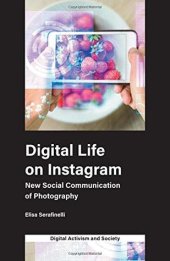 book Digital Life on Instagram: New Social Communication of Photography