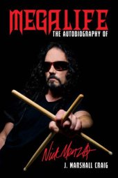 book Megalife: The Autobiography of Nick Menza