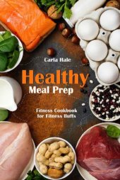 book Healthy Meal Prep: Fitness Cookbook for Fitness Buffs