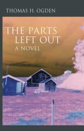 book The Parts Left Out: A Novel