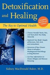 book Detoxification and Healing: The Key to Optimal Health